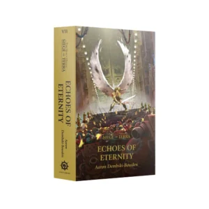Echoes of Eternity (Paperback). The Horus Heresy: Siege of Terra Book 7